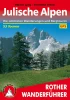 Julische Alpen - Die schönsten Wanderungen und Bergtouren - 2018