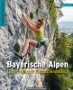 Kletterführer Bayerische Alpen Band 1 - Chiemgau &amp; Berchtesgaden - 2019