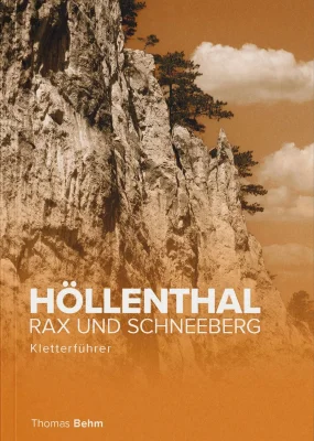 Kletterführer Höllenthal, Rax und Schneeberg; Edition 2024