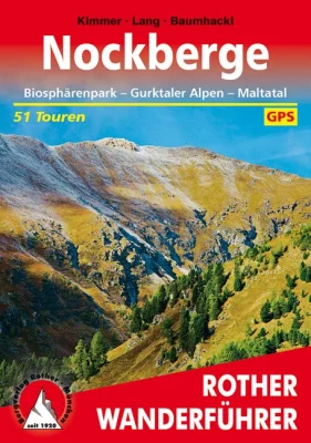 Nockberge mit Biosphärenpark - Gurktaler Alpen - Maltatal - 2017