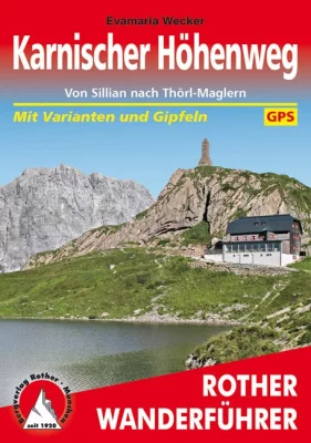 Karnischer Höhenweg - Von Sillian nach Thörl-Maglern; 4. Auflage 2019