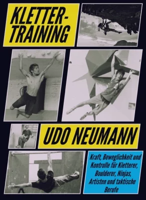 Klettertraining - UDINI- Udo Neumann; 1 Auflage, 2016