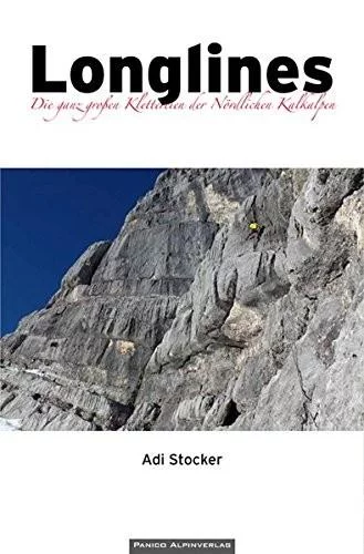 Longlines - Die ganz großen Klettereien der Nördlichen Kalkalpen