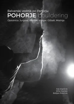 Pohorje Bouldering Guidebook - Slovenia
